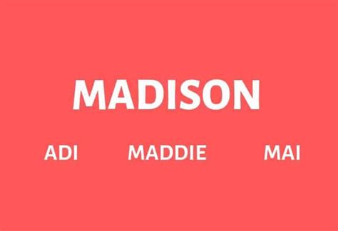 funny nicknames for the name maddie|70+ Lovely Nicknames for Madison — Find Nicknames